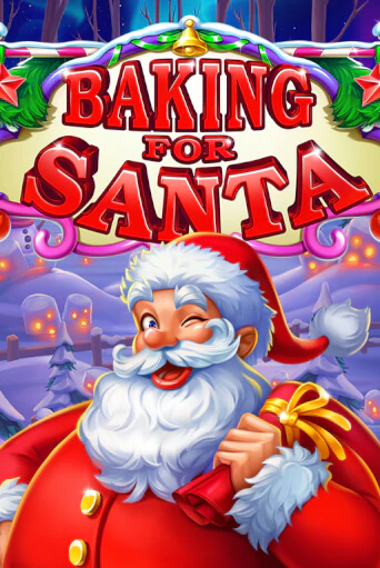 Демо игра Baking for Santa играть онлайн | VAVADA Casino бесплатно