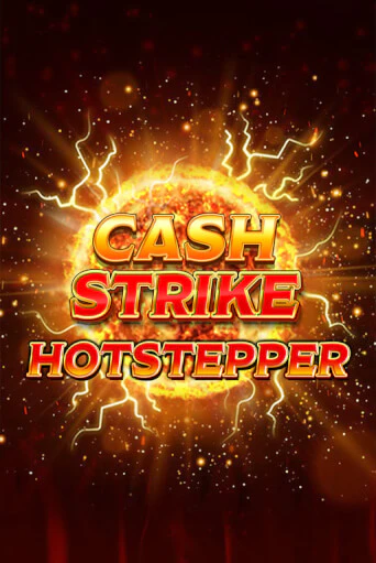 Демо игра Cash Strike Hotstepper играть онлайн | VAVADA Casino бесплатно