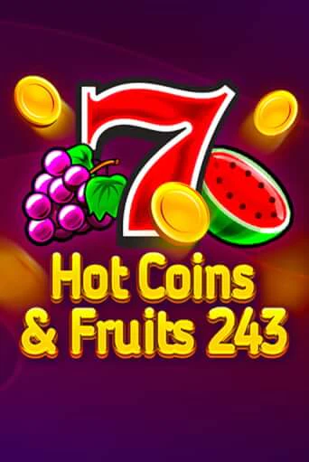 Демо игра Hot Coins & Fruits 243 играть онлайн | VAVADA Casino бесплатно