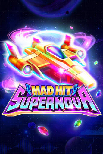 Демо игра Mad Hit Supernova играть онлайн | VAVADA Casino бесплатно